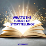 The Future of Storytelling Is Fragmented. And Why That’s Not a Bad Thing.
